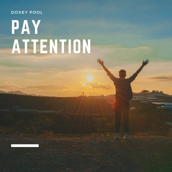 Doxey Pool - Pay Attention