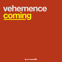 Vehemence - Coming