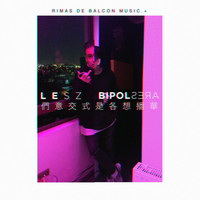 Lesz - Bipolares (Explicit)