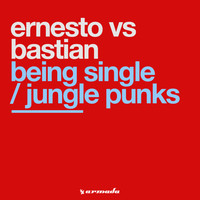 Ernesto vs Bastian - Being Single / Jungle Punks
