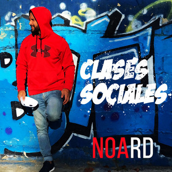 Noard - Clases Sociales (Explicit)