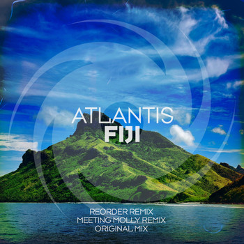 Atlantis & ReOrder - Fiji