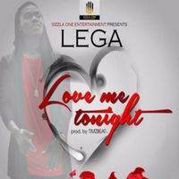 Lega - Love Me Tonight (Explicit)