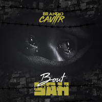 Brando Caviir / - Bout Yah