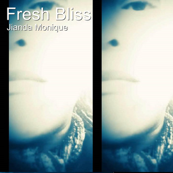 Jianda Monique - Fresh Bliss