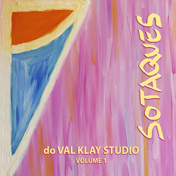 Various Artists - Sotaques do Val Klay Studio, Vol. 1