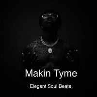 Elegant Soul Beats - Makin Tyme