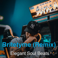 Elegant Soul Beats - Britetyme (Remix)