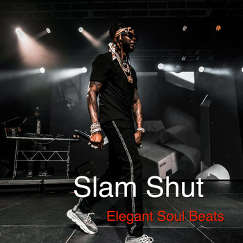 Elegant Soul Beats - Slam Shut