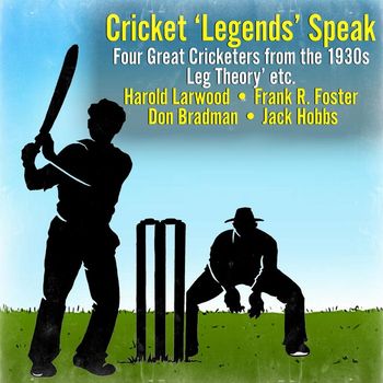 Various Artists - Cricket ‘Legends’ Speak