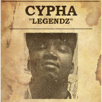 Cypha - Legendz