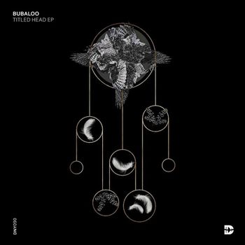 Bubaloo - Titled Head EP