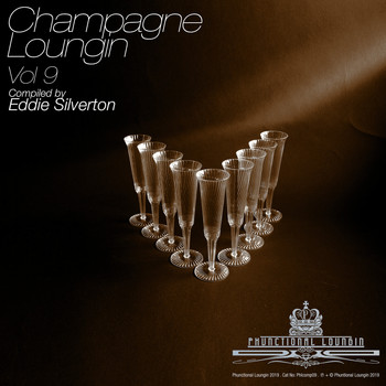 Various Artists - Champagne Loungin, Vol. 9 (Compiled by Eddie Silverton)