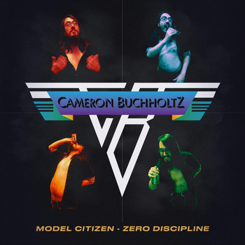 Cameron Buchholtz - Model Citizen / Zero Discipline (Explicit)