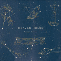 Alison Ritch - Heaven Holds
