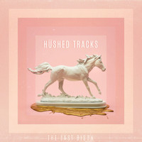 The Last Bison - Hushed Tracks