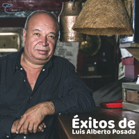 Luis Alberto Posada - Éxitos de Luis Alberto Posada