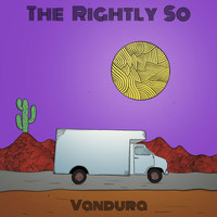The Rightly So - Vandura
