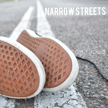 Lost Crowd - Narrow Streets