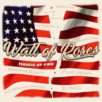 Wall of Roses - Hands of Fire