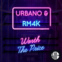 URBANO, RM4K - Worth The Price