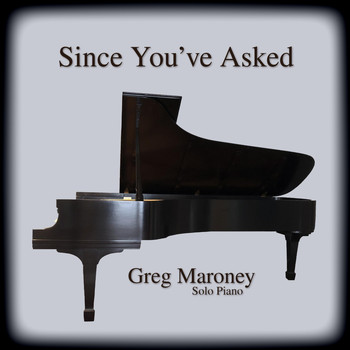 Greg Maroney - Since You've Asked