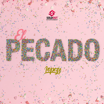 Lopezz - El Pecado (Explicit)