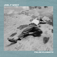 Joel P West - False Klamath