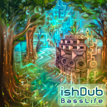 Ishdub - BassLife