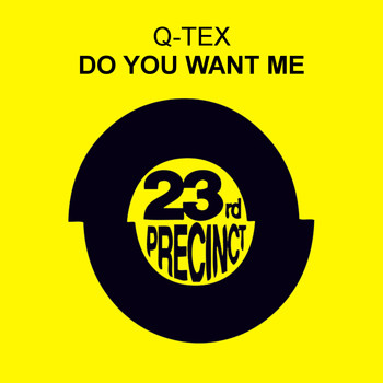 Q-Tex - Do You Want Me