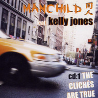 Manchild - The Clichés Are True