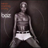 Baz - Never Ending Story