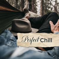Chillout - Perfect Chill: Music Zone 2019