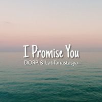 Dorp - I Promise You