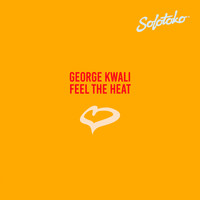 George Kwali - Feel the Heat