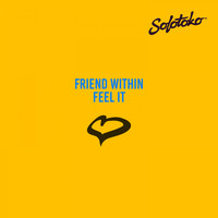 Friend Within - Feel It