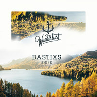 Bastixs - Shine