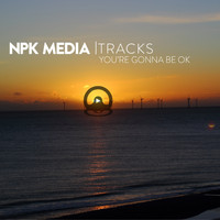 NPK Media / - You're Gonna Be Ok