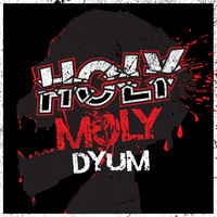 DYUM / - Holy Moly