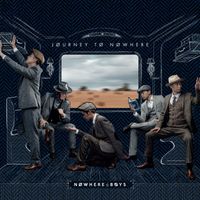 Nowhere Boys - Journey To Nowhere