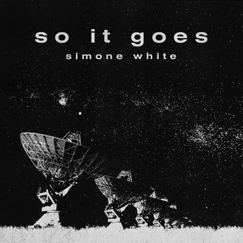 Simone White - So It Goes
