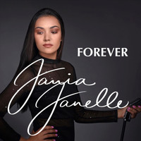 Jania Janelle - Forever