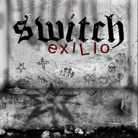 Switch - Exilio
