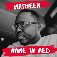 Masheen - Name in Red