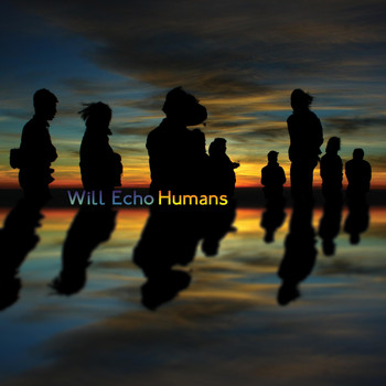 Will Echo - Humans