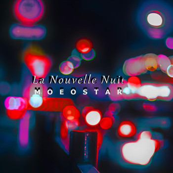 MoEoStAr - La Nouvelle Nuit