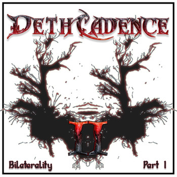 Dethcadence - DC2 (Bilaterality), Pt. 1 (Explicit)