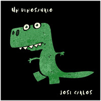 Jose Carlos - Un Dinosaurio