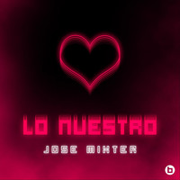 Jose Mixter - Lo Nuestro