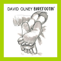 David Olney - Barefootin'